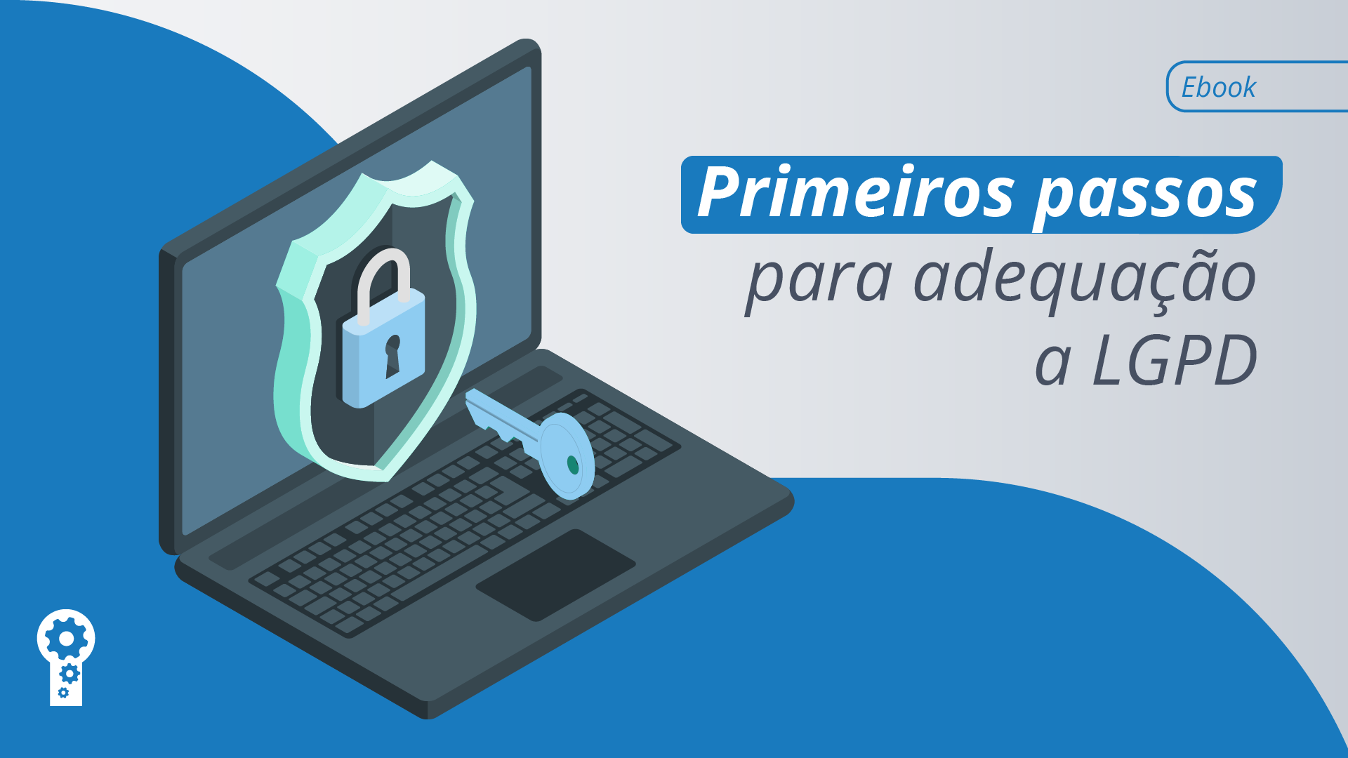 Capa Ebook Primeiros Passos para adequacao a LGPD Prancheta 1 - Privacy Tools